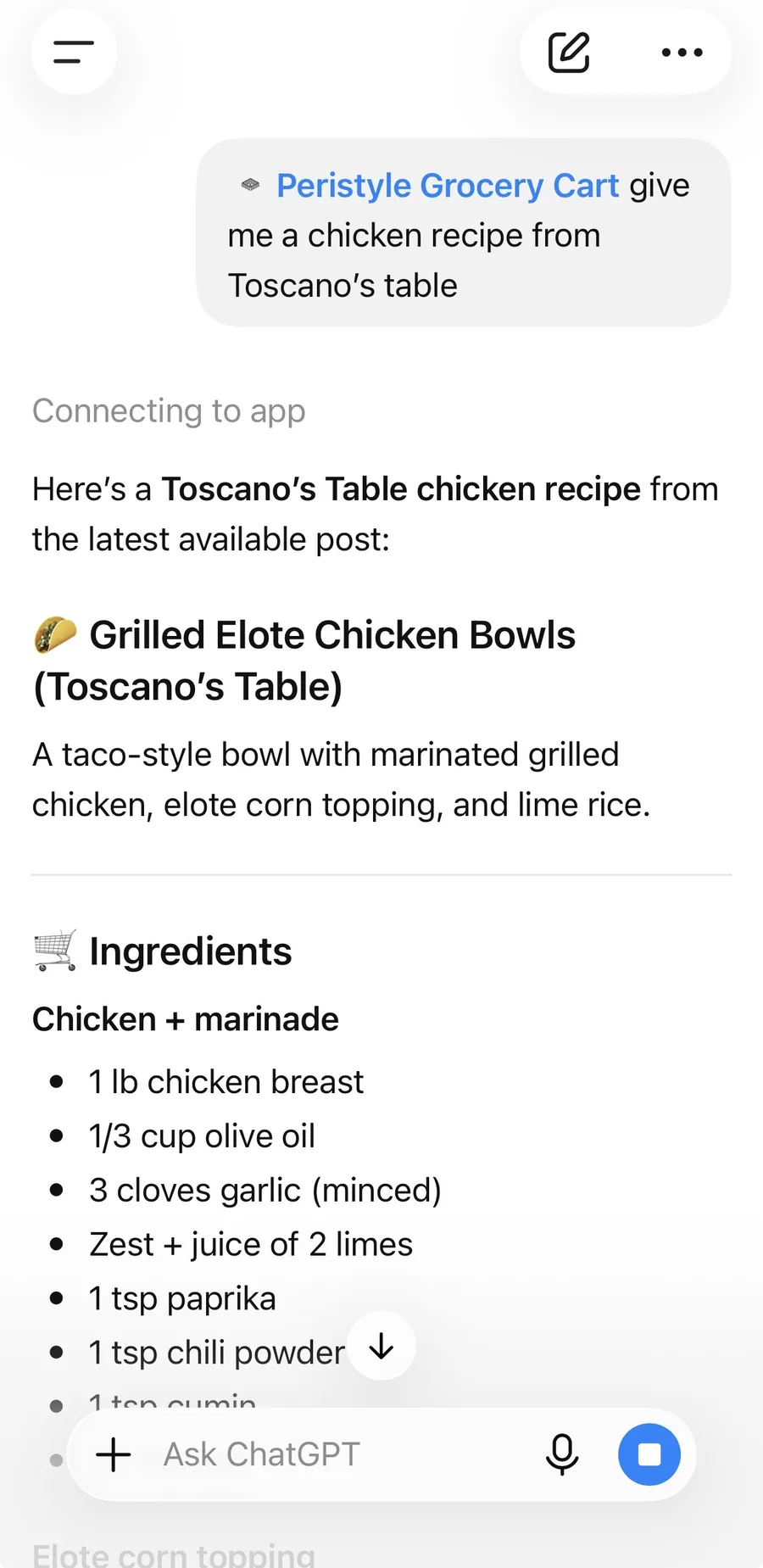 A chat with ChatGPT using the Peristyle Grocery Cart: 'Give me a chicken recipe from Toscano's Table,' answered with the full Grilled Elote Chicken Bowls recipe and its ingredient list.
